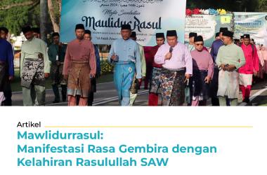 Mawlidurrasul: Manifestasi Rasa Gembira dengan Kelahiran Rasulullah SAW