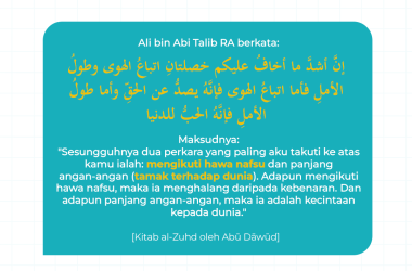 Bahaya Ikuti Hawa Nafsu dan Panjang Angan-angan
