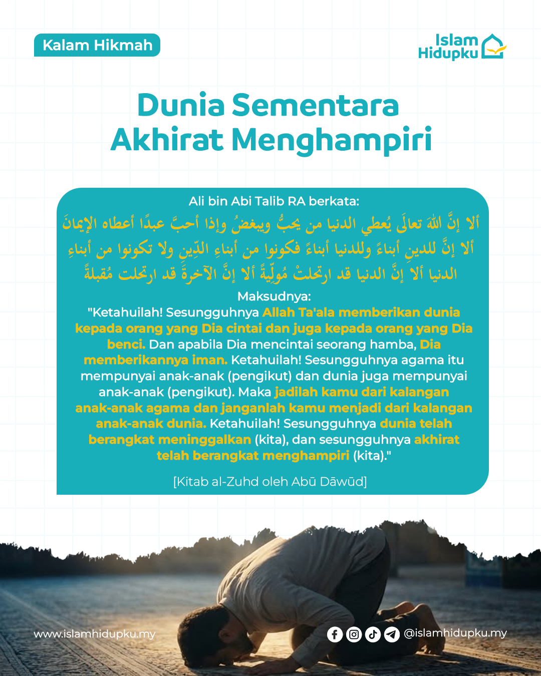 Dunia Sementara Akhirat Menghampiri